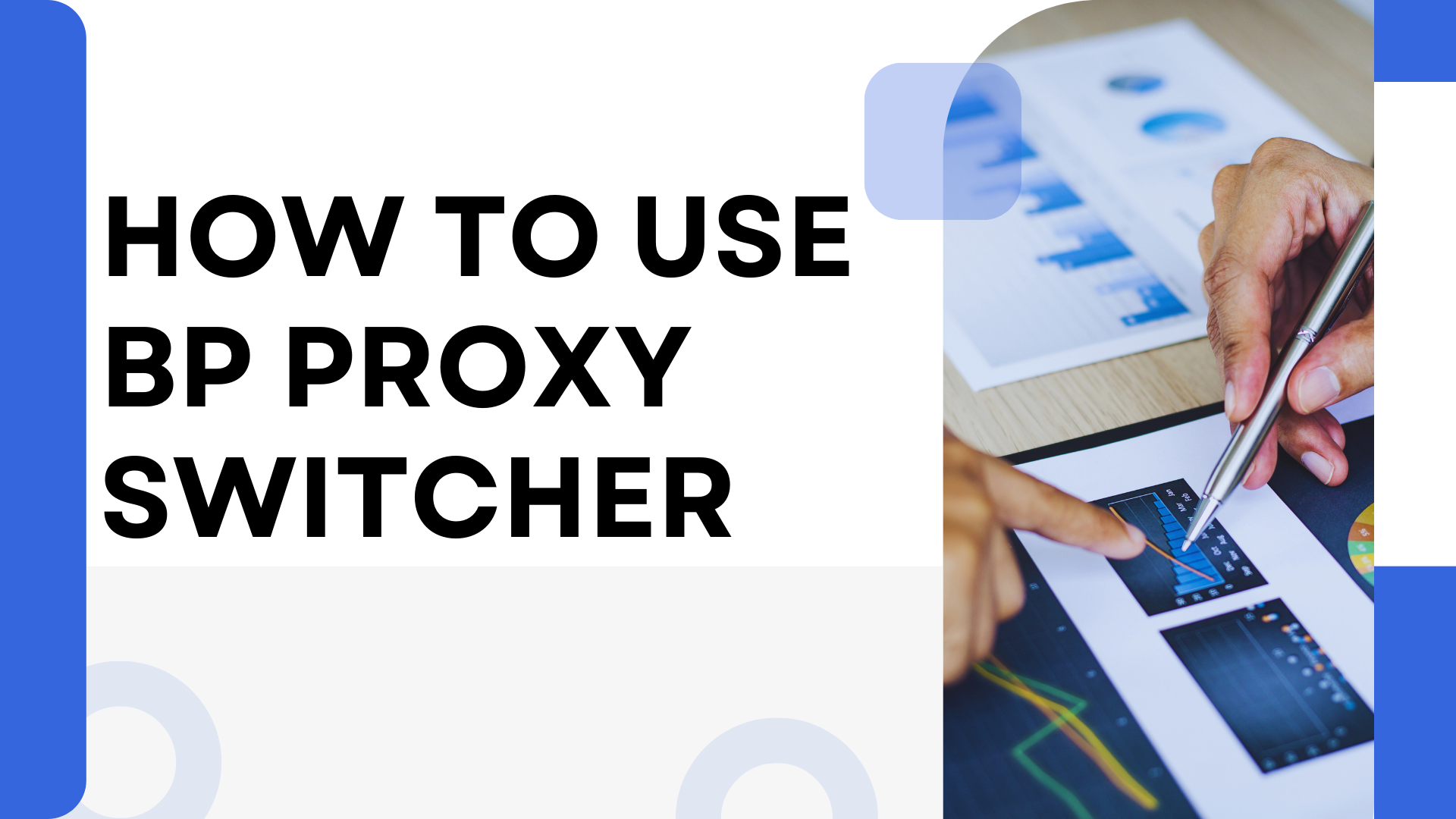 How to use BP Proxy Switcher