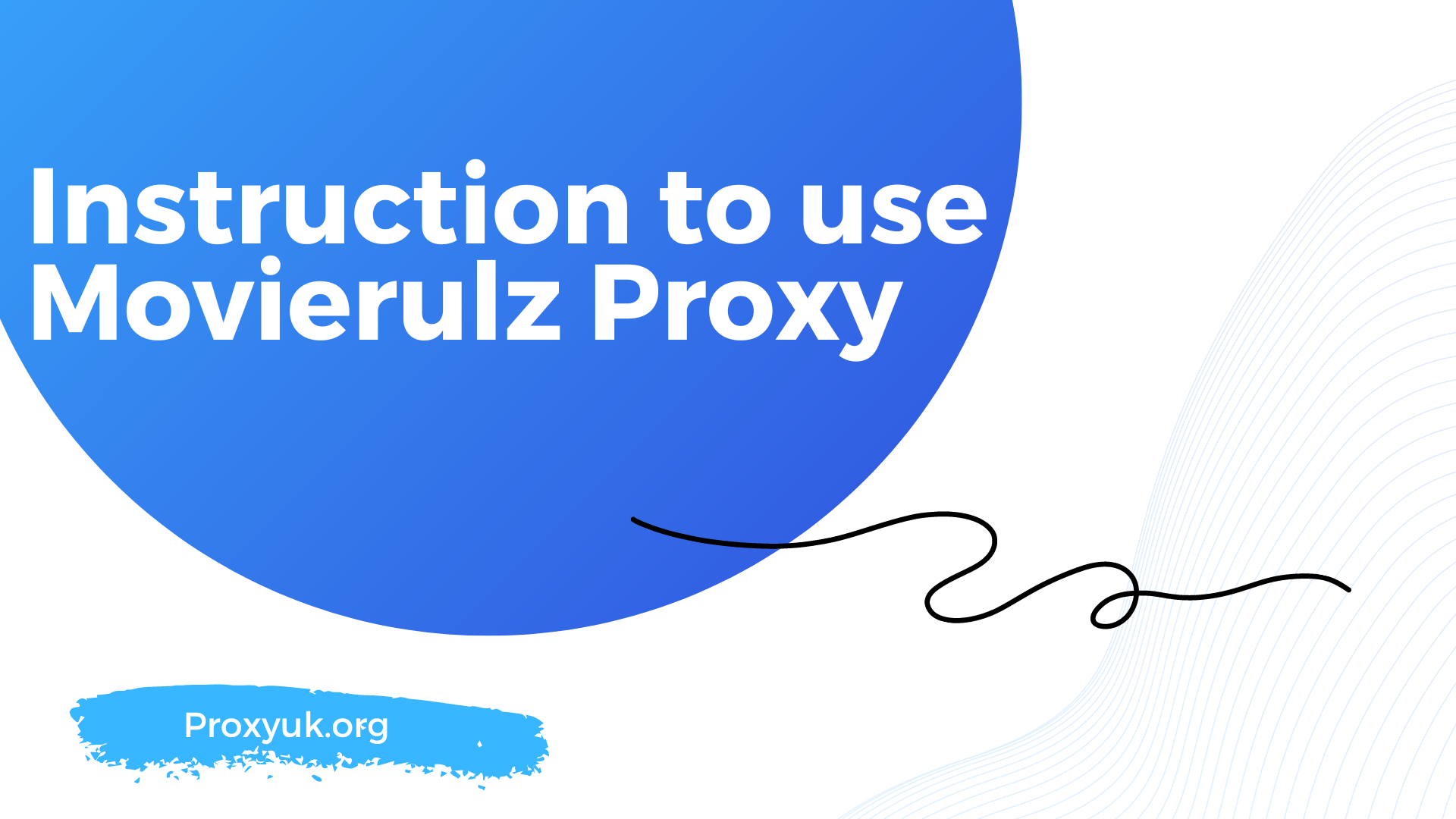 Instruction to use Movierulz Proxy
