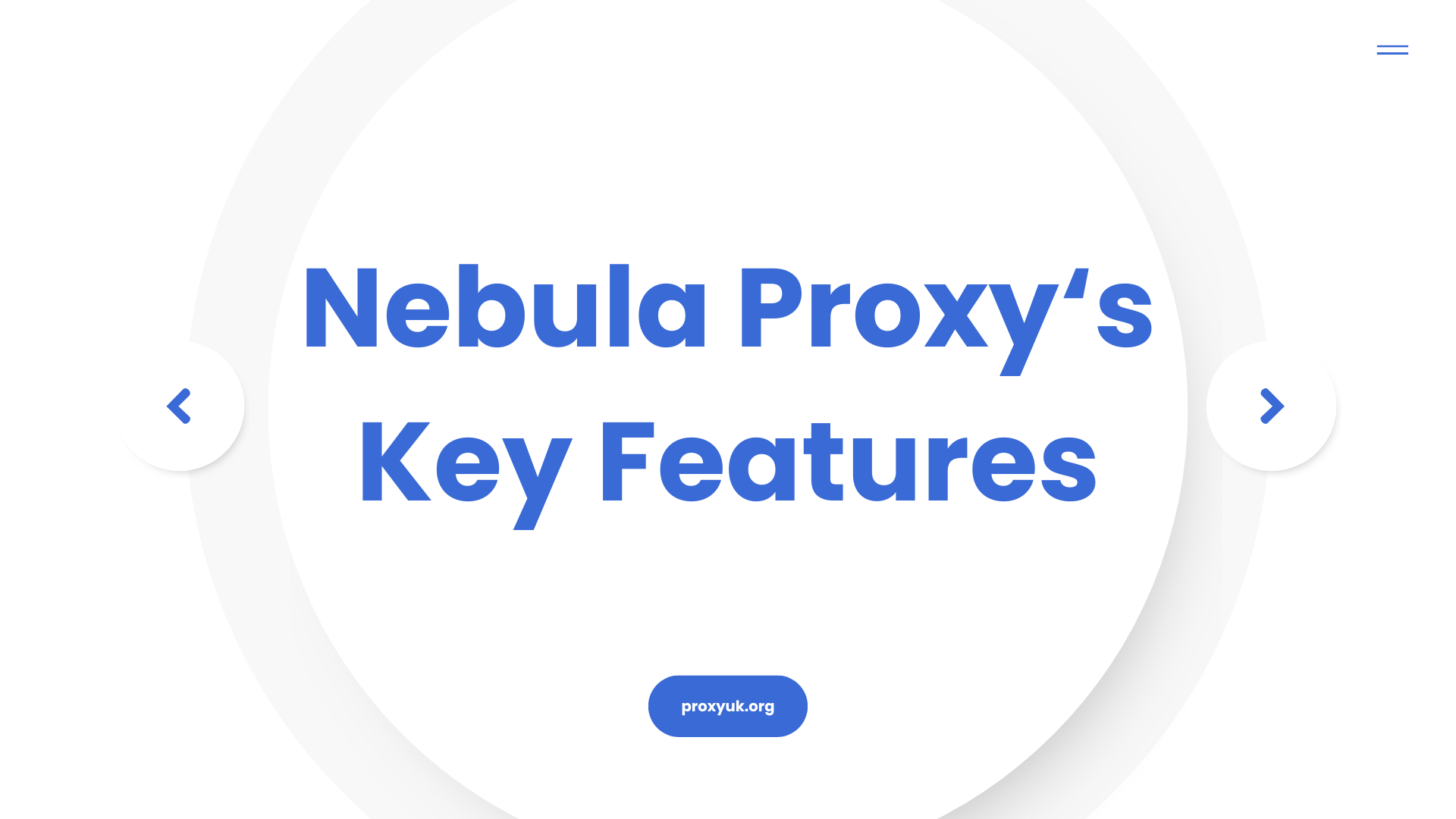 Nebula Proxy ‘s Key Features
