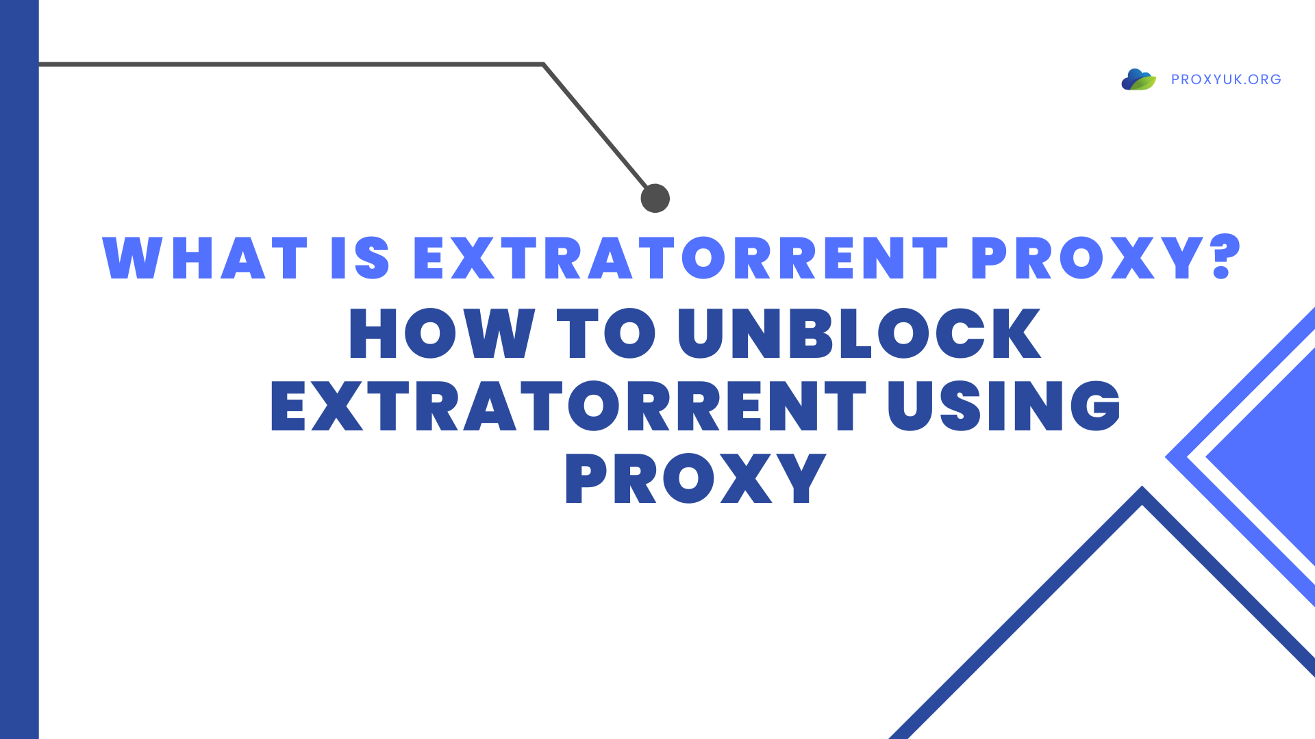 What is ExtraTorrent Proxy? How to unblock ExtraTorrents using Proxy